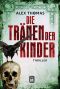 [Paula Tennant 01] • Die Tränen der Kinder